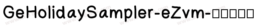 GeHolidaySampler-eZvm字体转换