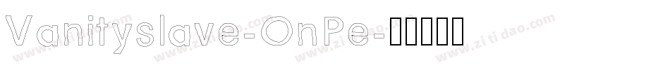 Vanityslave-OnPe字体转换
