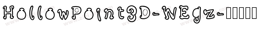 HollowPoint3D-WEgz字体转换