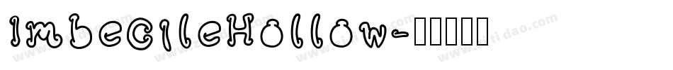ImbecileHollow字体转换