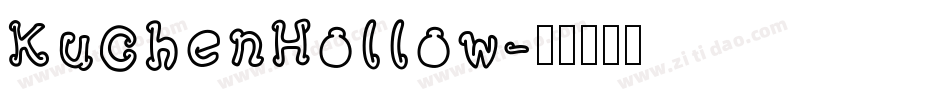 KuchenHollow字体转换