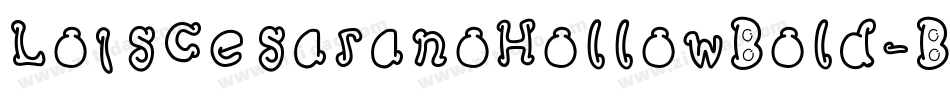 LoisCesaranoHollowBold-B6zB字体转换