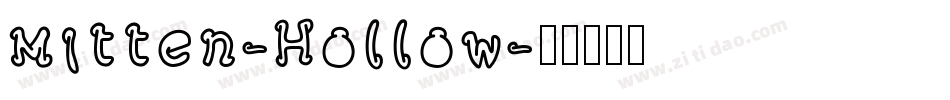 Mitten-Hollow字体转换