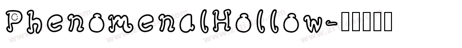 PhenomenalHollow字体转换