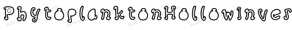 PhytoplanktonHollowInverse-KXxe字体转换 PhytoplanktonHollowInverse-KXxe字体转换