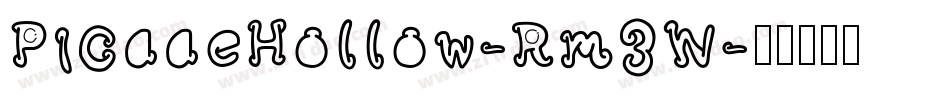 PicaaeHollow-Rm3W字体转换