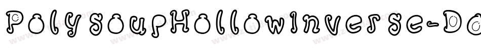 PolysoupHollowInverse-DOWO0字体转换