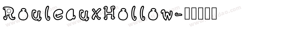 RouleauxHollow字体转换