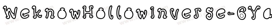 WeknowHollowInverse-6Ya4A字体转换