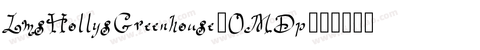 LmsHollysGreenhouse-OMDp字体转换