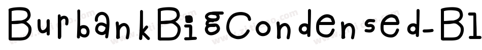 BurbankBigCondensed-Black字体转换