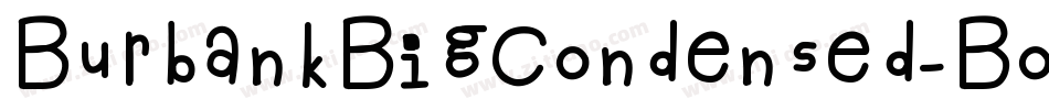 BurbankBigCondensed-Bold字体转换