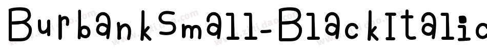 BurbankSmall-BlackItalic字体转换