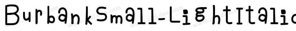 BurbankSmall-LightItalic字体转换