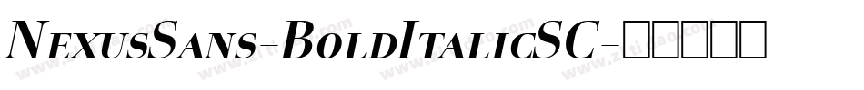 NexusSans-BoldItalicSC字体转换