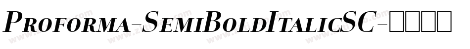Proforma-SemiBoldItalicSC字体转换