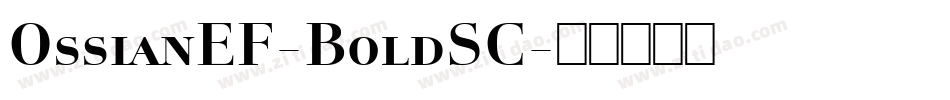 OssianEF-BoldSC字体转换