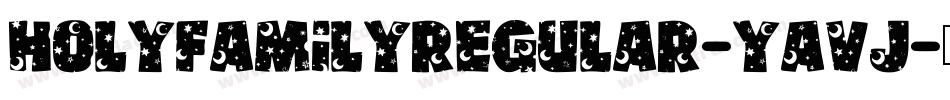 HolyFamilyRegular-Yavj字体转换