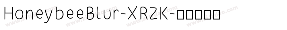 HoneybeeBlur-XRZK字体转换