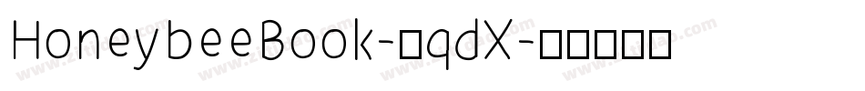 HoneybeeBook-0qdX字体转换