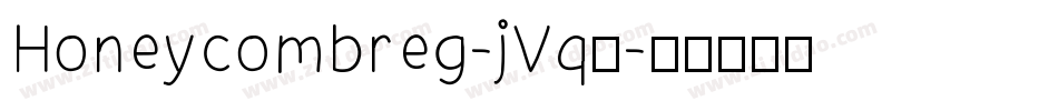Honeycombreg-jVq9字体转换