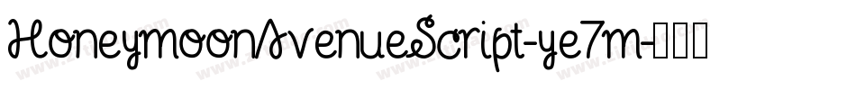 HoneymoonAvenueScript-ye7m字体转换