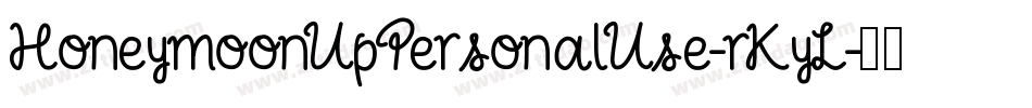 HoneymoonUpPersonalUse-rKyL字体转换