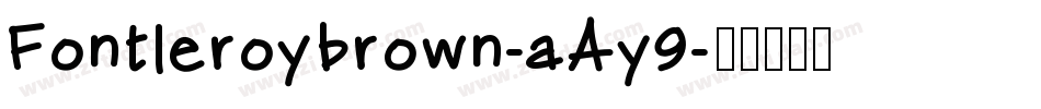 Fontleroybrown-aAy9字体转换
