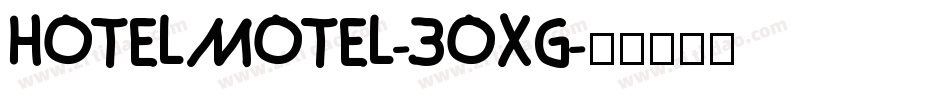 HotelMotel-3oxG字体转换