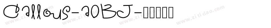Callous-a0BJ字体转换