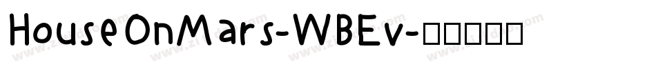 HouseOnMars-WBEv字体转换