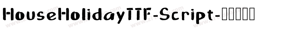 HouseHolidayTTF-Script字体转换