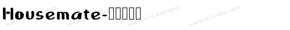 Housemate字体转换