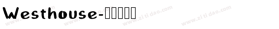 Westhouse字体转换