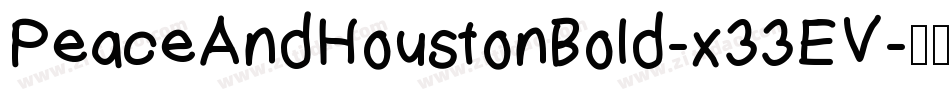 PeaceAndHoustonBold-x33EV字体转换