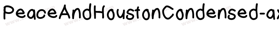 PeaceAndHoustonCondensed-axxRJ字体转换