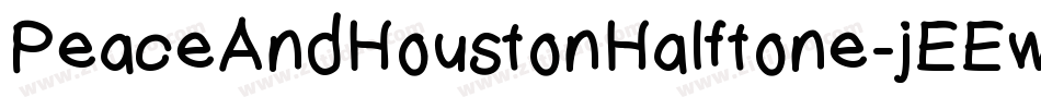 PeaceAndHoustonHalftone-jEEwO字体转换