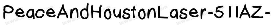 PeaceAndHoustonLaser-511AZ字体转换