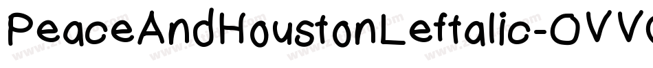 PeaceAndHoustonLeftalic-OVV0o字体转换