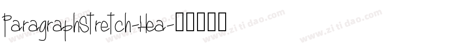 ParagraphStretch-Hea字体转换