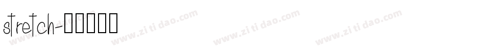 stretch字体转换