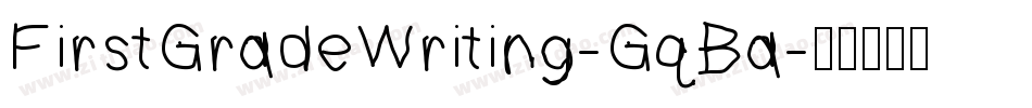 FirstGradeWriting-GqBa字体转换