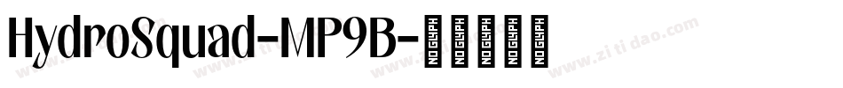 HydroSquad-MP9B字体转换