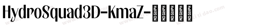 HydroSquad3D-KmaZ字体转换