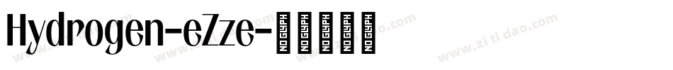 Hydrogen-eZze字体转换