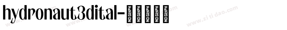 hydronaut3dital字体转换