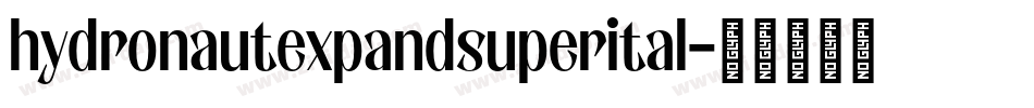hydronautexpandsuperital字体转换