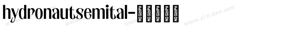 hydronautsemital字体转换