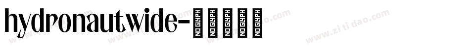 hydronautwide字体转换