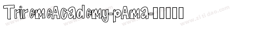 TriremeAcademy-pAma字体转换
